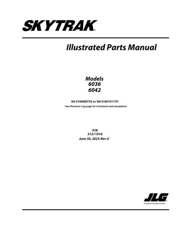 JLG SKYTRAK Telehandlers 6036 6042 Parts Manual 31211016 2023