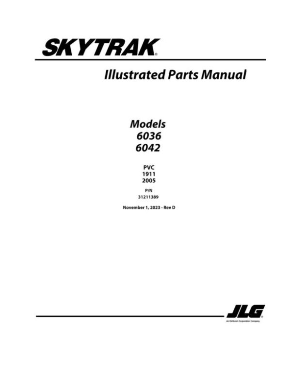 JLG SKYTRAK Telehandlers 6036 6042 Parts Manual 31211389 2023 PVC 1911 2005