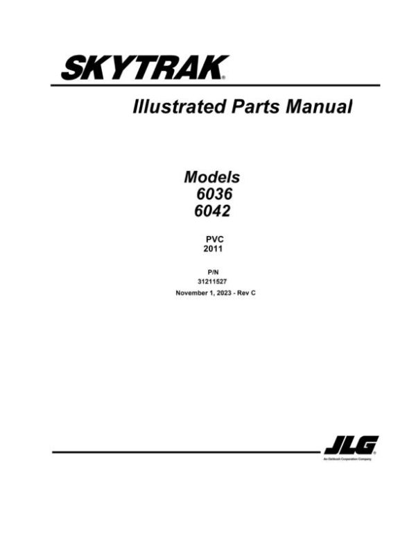 JLG SKYTRAK Telehandlers 6036 6042 Parts Manual 31211527 2023 PVC 2011
