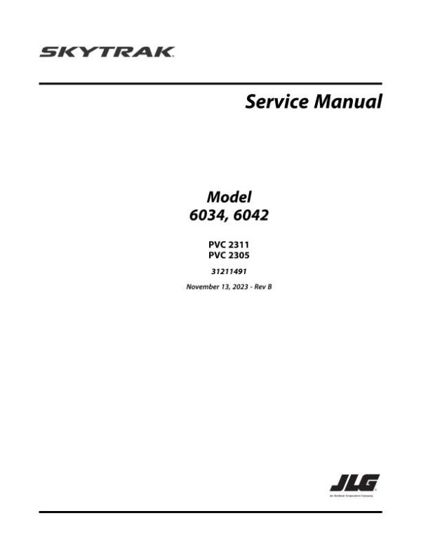 JLG SKYTRAK Telehandlers 6034 6042 Service Maintenance Manual 31211491 2023 PVC 2305 2311