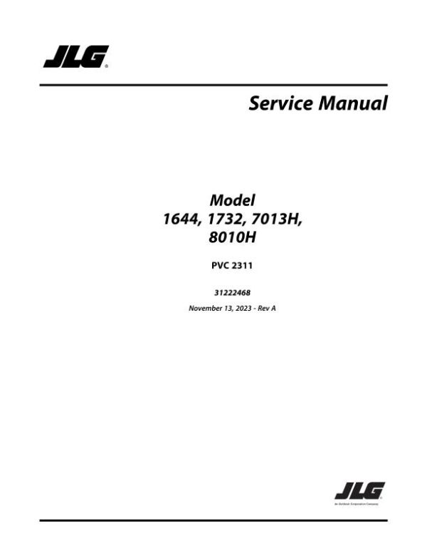 JLG Telehandlers 1644 1732 7013H 8010H Service Maintenance Manual 31222468 2023 PVC 2311