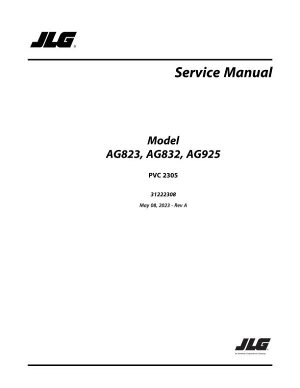 JLG Telehandlers AG823 AG832 AG925 Service Maintenance Manual 31222308 2023 PVC 2305