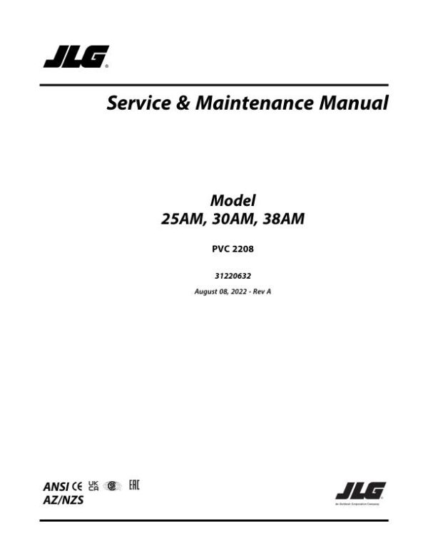 JLG Vertical Masts 25AM 30AM 38AM Service Maintenance Manual 31220632 2022 PVC 2208
