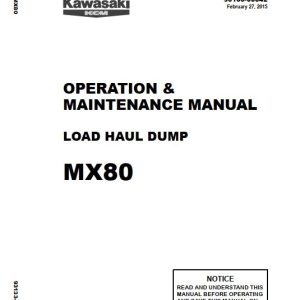 Kawasaki Load Haul Dump MX80 Operation Maintenance Shop Manuals