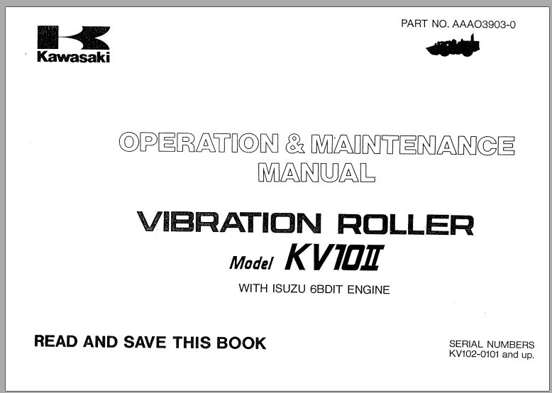 Kawasaki Vibration Roller KV10II Operation Maintenance Shop Parts Manuals EN JP