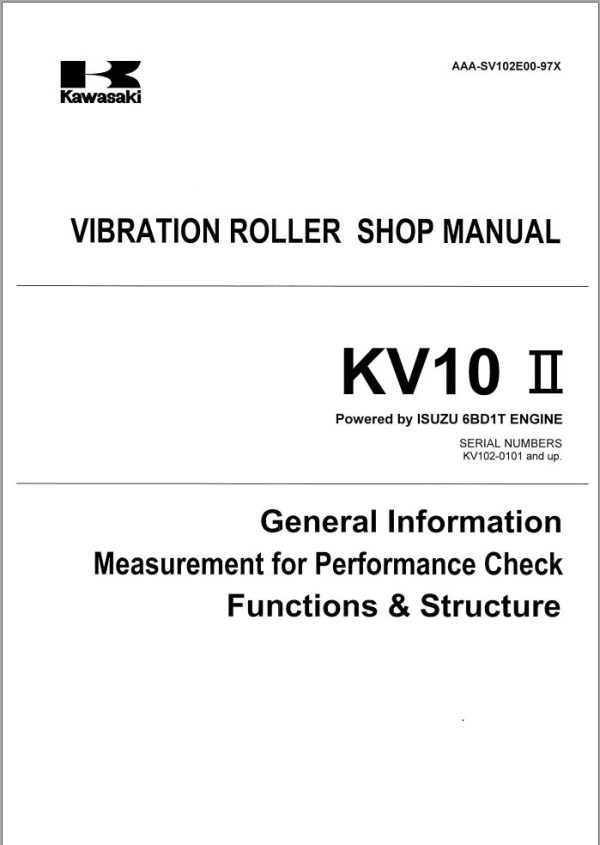 Kawasaki Vibration Roller KV10II Operation Maintenance Shop Parts Manuals EN JP 2