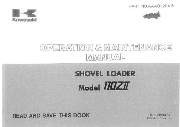 Kawasaki Wheel Loader 110ZII Operation Maintenance Shop Parts Manuals EN JP