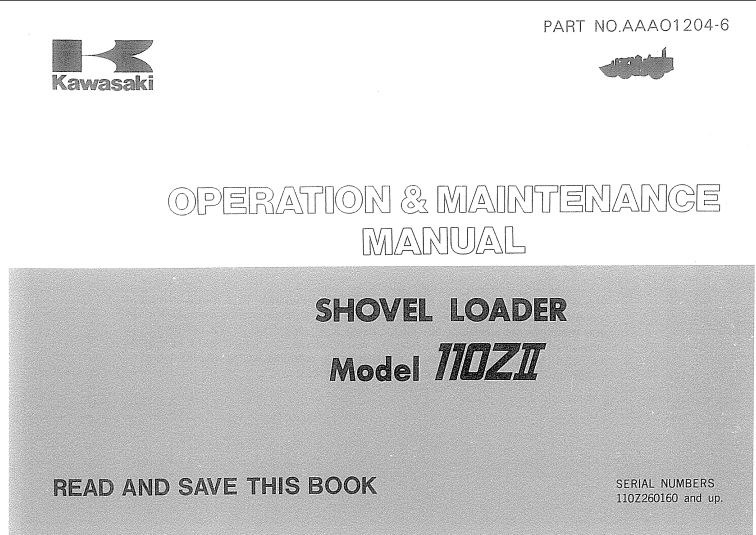 Kawasaki Wheel Loader 110ZII Operation Maintenance Shop Parts Manuals EN JP