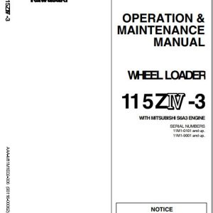 Kawasaki Wheel Loader 115ZIV 3 Operation Maintenance Shop Parts Manuals