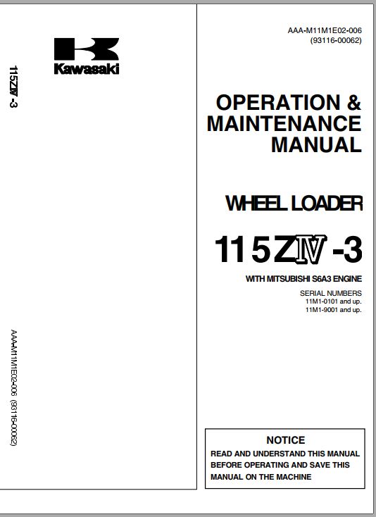 Kawasaki Wheel Loader 115ZIV 3 Operation Maintenance Shop Parts Manuals