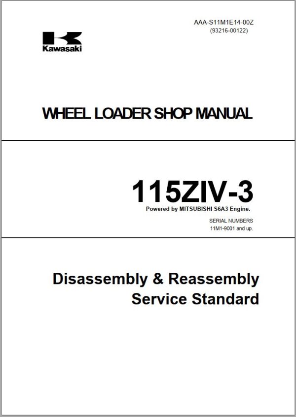 Kawasaki Wheel Loader 115ZIV 3 Operation Maintenance Shop Parts Manuals 2