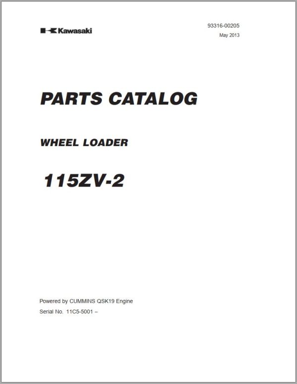 Kawasaki Wheel Loader 115ZV 2 Operation Maintenance Shop Parts Manuals EN JP 1