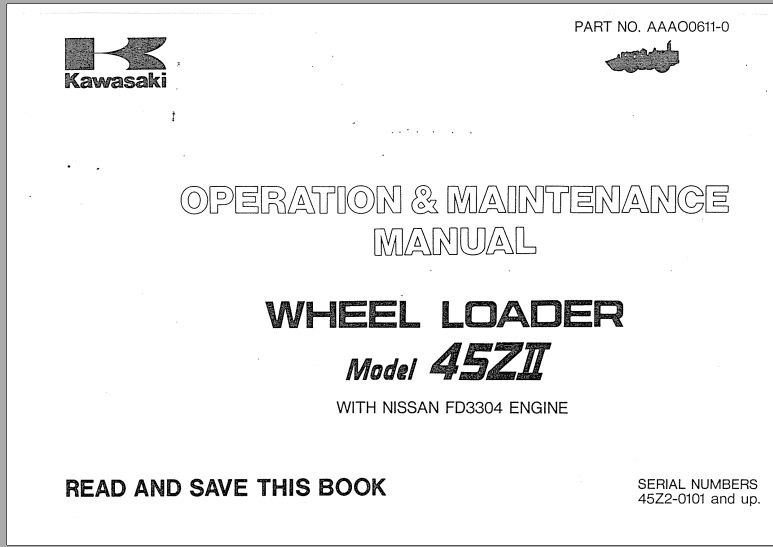 Kawasaki Wheel Loader 45ZII Operation Maintenance Parts Manuals EN JP