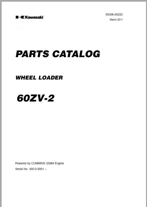 Kawasaki Wheel Loader 60ZV 2 Operation Maintenance Shop Parts Manuals EN JP 1