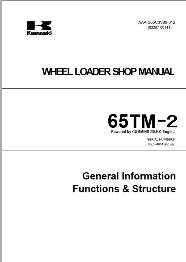Kawasaki Wheel Loader 65TM 2 Operation Maintenance Shop Parts Manuals EN JP 2