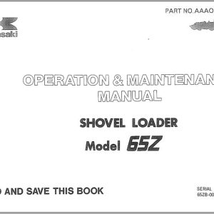 Kawasaki Wheel Loader 65Z Operation Maintenance Shop Parts Manuals EN JP