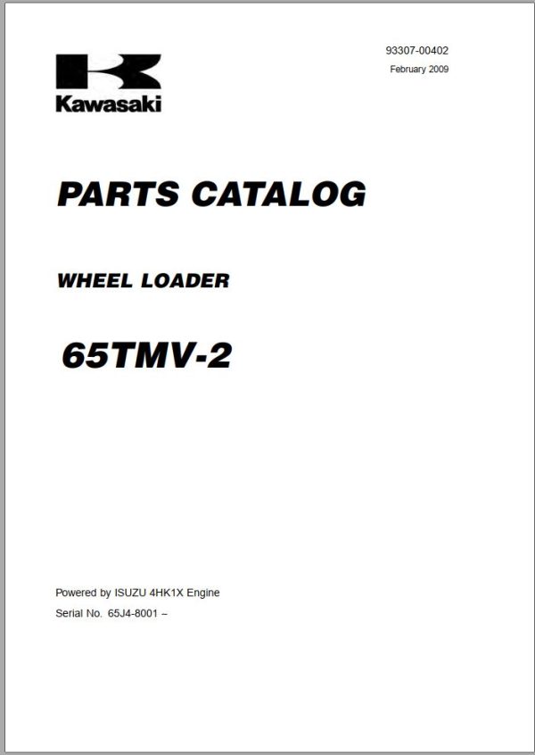 Kawasaki Wheel Loader 65ZV 2 65TMV 2 Operation Maintenance Shop Parts Manuals EN JP 1