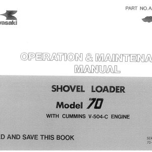 Kawasaki Wheel Loader 70 70D Operation Maintenance Shop Parts Manuals EN JP