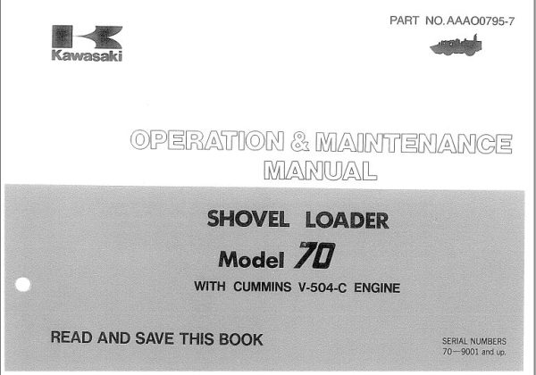 Kawasaki Wheel Loader 70 70D Operation Maintenance Shop Parts Manuals EN JP