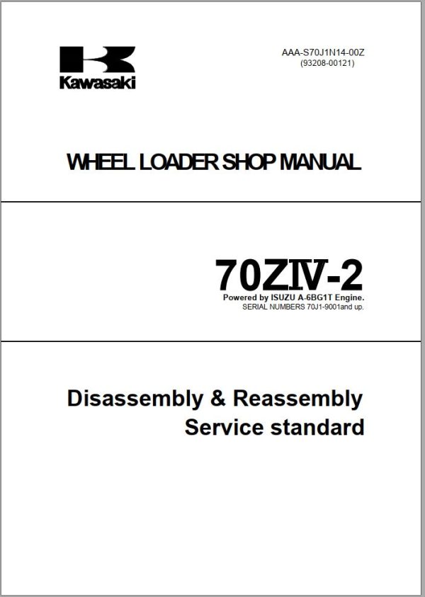 Kawasaki Wheel Loader 70ZIV 2 Operation Maintenance Shop Parts Manuals EN JP 2