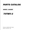 Kawasaki Wheel Loader 70ZV 2 70TMV 2 Operation Maintenance Shop Parts Manuals EN JP 1