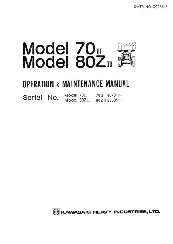 Kawasaki Wheel Loader 80ZII Operation Maintenance Shop Parts Manuals EN JP