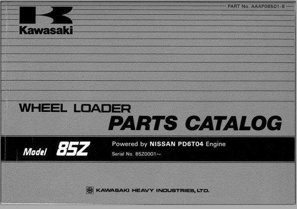 Kawasaki Wheel Loader 85Z Shop Parts Manuals