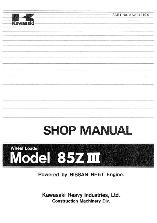 Kawasaki Wheel Loader 85ZIII Operation Maintenance Shop Parts Manuals EN JP 2