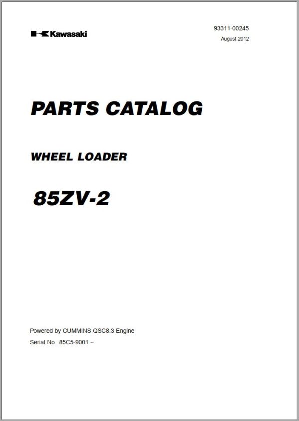 Kawasaki Wheel Loader 85ZV 2 Operation Maintenance Shop Parts Manuals EN JP 1