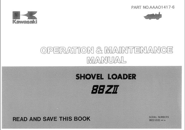 Kawasaki Wheel Loader 88ZII Operation Maintenance Shop Parts Manuals EN JP