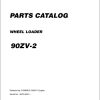 Kawasaki Wheel Loader 90ZV 2 Operation Maintenance Shop Parts Manuals EN JP 1