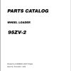 Kawasaki Wheel Loader 95ZV 2 Operation Maintenance Shop Parts Manuals EN JP 1