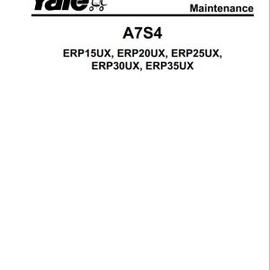 Yale Forklift A7S4 ERP15UX ERP18UX ERP20UX ERP25UX ERP30UX ERP35UX Service Manual