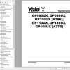 Yale Forklift A7T0 GP110UX GP135UX GP155UX Service Manual 09.2023