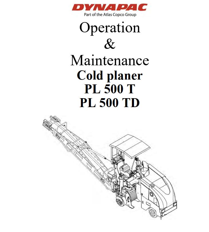Dynapac Cold Planer PL500TD PL500T Operation Maintenance Manual