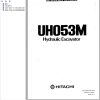 047 Hitachi Hydraulic Excavator UH053M Operation Manual EM157 3 1