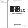 108 Hitachi Hydraulic Excavator UH103 Operation Manual
