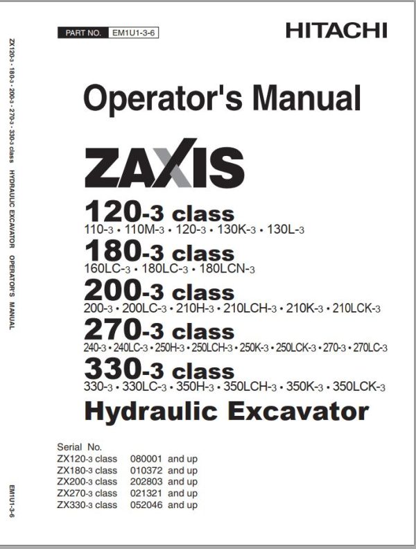 Hitachi Excavator ZX120 3 ZX180 3 ZX200 3 ZX270 3 ZX330 3 class Operators Manual EM1U1 3 6 1