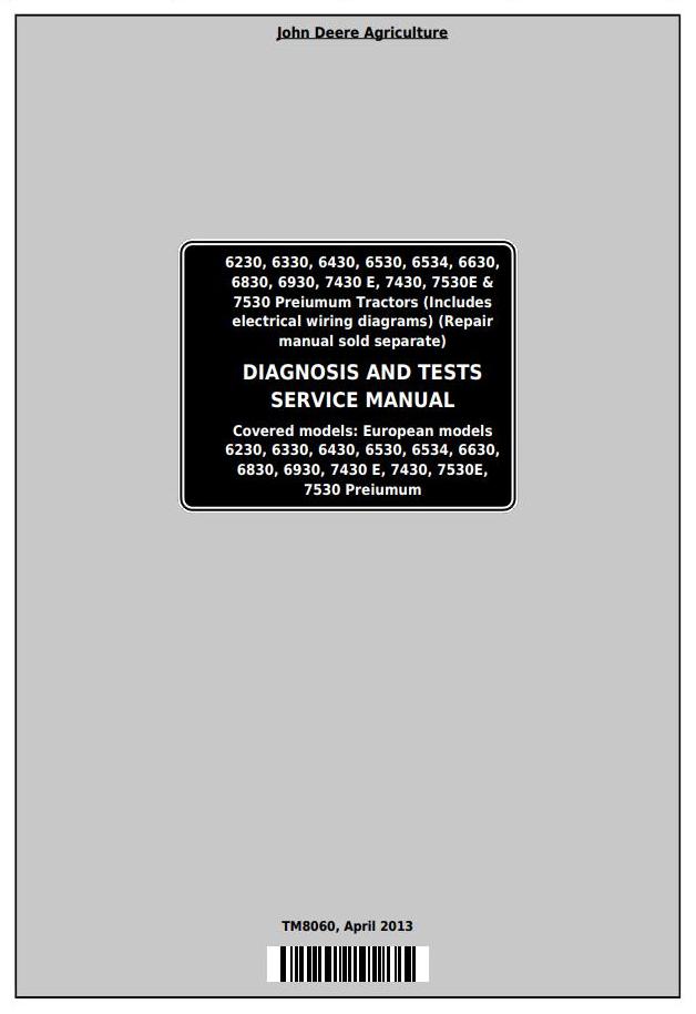John Deere Tractor 6230 6530 6534 7430E 7430 7530E 7530 Premium EU Diagnosis Test Service Manual TM8060 1