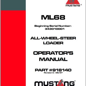 Mustang All Wheel Steer Loader ML68 Operator Manual 918140C