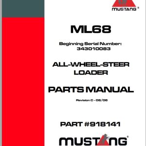 Mustang All Wheel Steer Loader ML68 Parts Manual 918141C