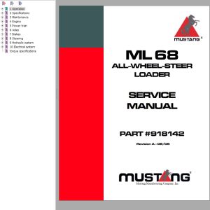 Mustang All Wheel Steer Loader ML68 Service Manual 918142A