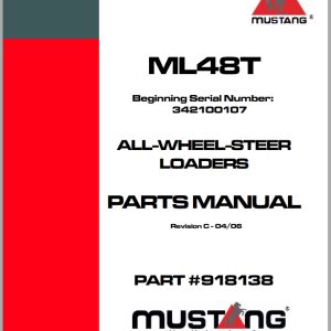 Mustang All Wheel Steer Loaders ML48T Parts Manual 918138C