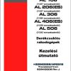 Mustang Articulated Loader AL106 AL206 AL306 AL406 AL506 Operator Manual 50940568A HU
