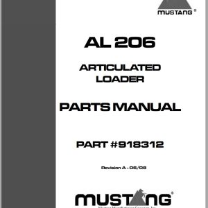 Mustang Articulated Loader AL206 Parts Manual 918312A
