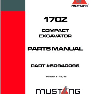 Mustang Compact Excavator 170Z Parts Manual 50940096B