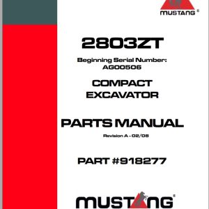 Mustang Compact Excavator 2803ZT Parts Manual 918277A