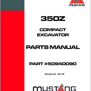 Mustang Compact Excavator 350Z Parts Manual 50940090B