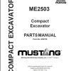 Mustang Compact Excavator ME2503 Parts Manual 909788A