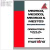 Mustang Excavator ME2503 ME3003 ME3503 ME3703 Operator Manual 909773G
